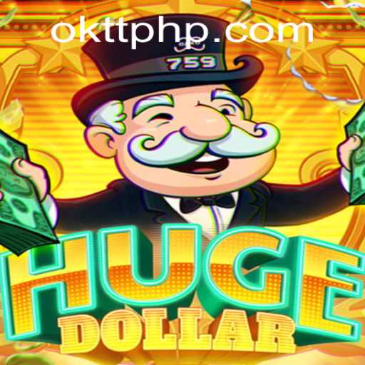 Exploring HugeDollar: The Revolutionary Gaming Experience with OKTT